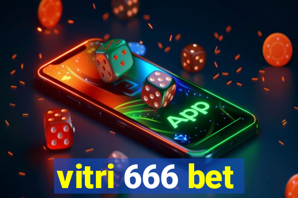 vitri 666 bet